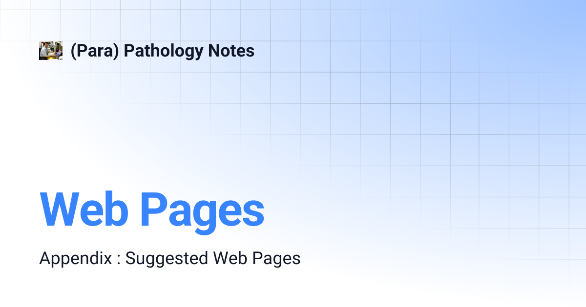 Web Pages | (Para) Pathology Notes